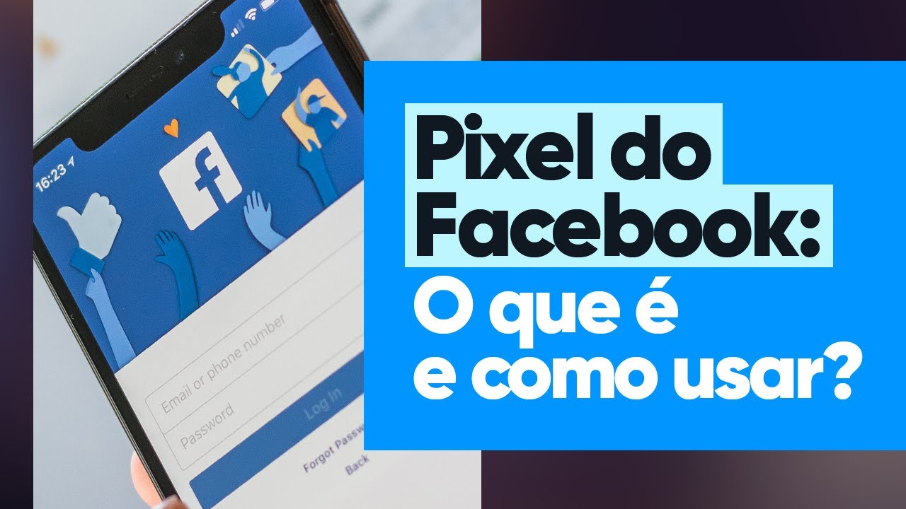 Pixel do Facebook: o que &eacute; e como usar