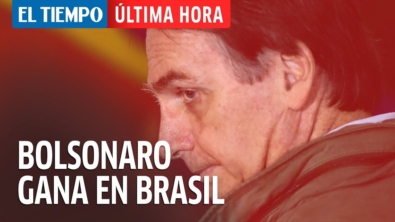 ¿Por qué Bolsonaro es el nuevo presidente de Brasil? l EL TIEMPO