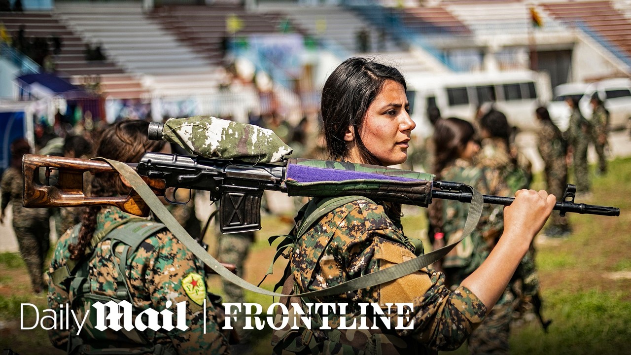 Girls with Guns: The female-only militia fighting for freedom in Syria | Frontline | Daily Mail