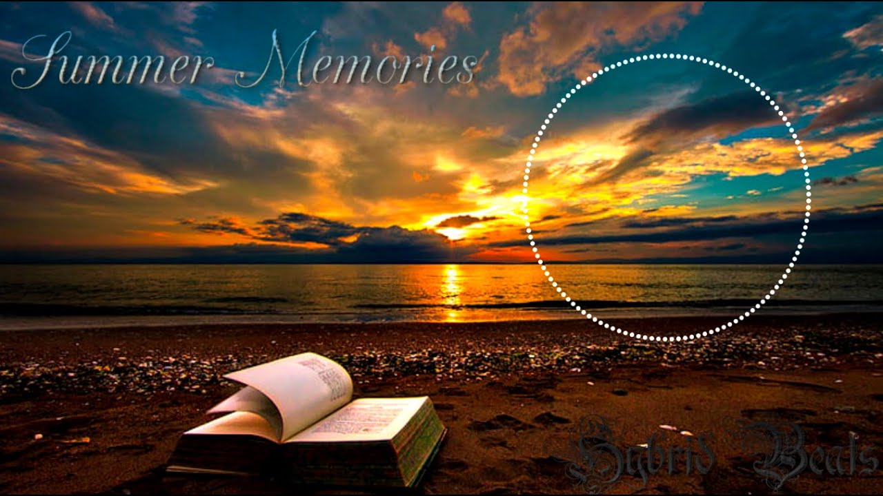Summer Memories *Hybrid Beats Productions*