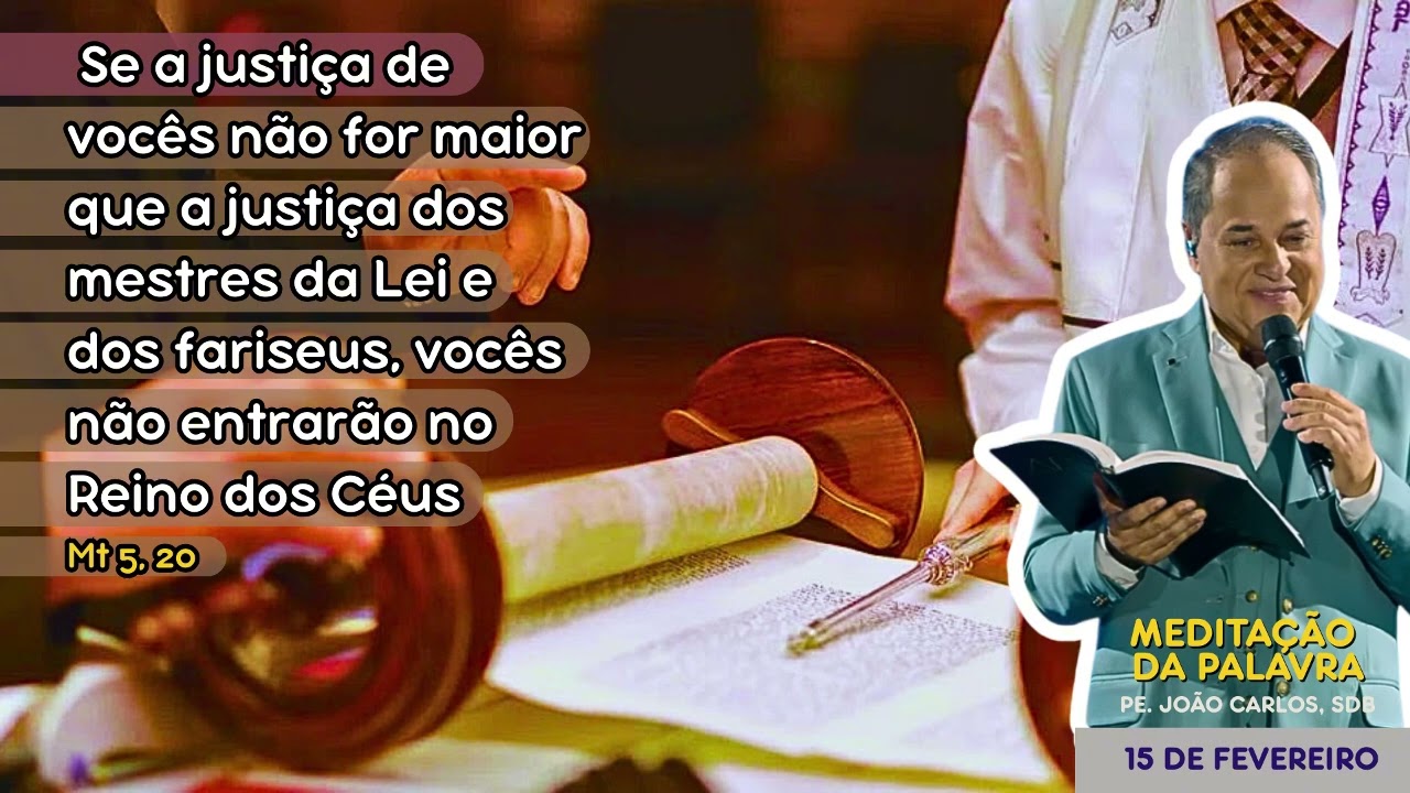15 de fevereiro, 6º Domingo do Tempo Comum - 🚨. Meditação da Palavra do Senhor
