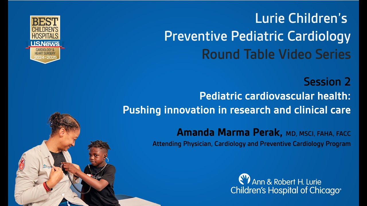 Session 2: Pediatric cardiovascular health: Pushing innovation in research and clinical care