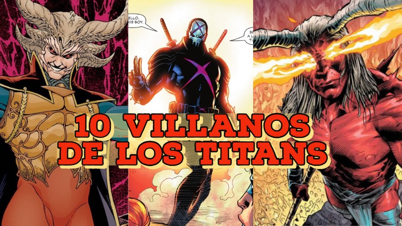 10 villanos de los Titans