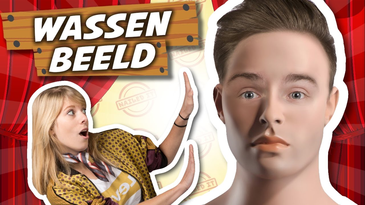 WASSENBEELD MAKEN! - Nailed it #10