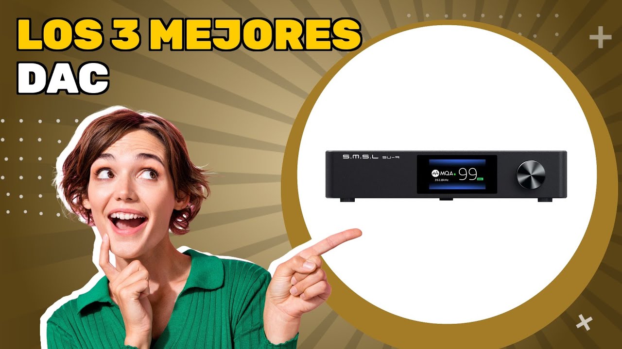 Los 3 mejores DAC 2026: descubre cuáles ofrecen una excelente relación calidad-precio