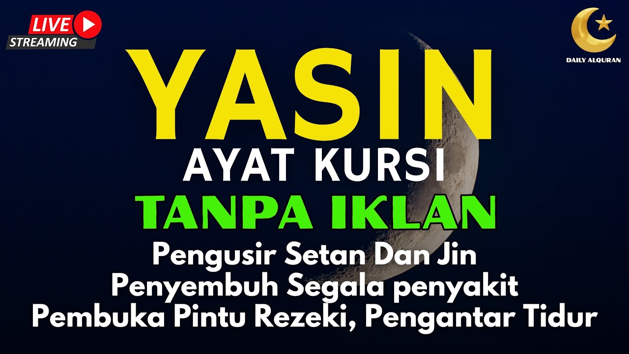 Surah Yasin & Ayat Kursi Pengusir Setan dan Penyembuh Segala Macam Penyakit, | By : Alaa Aqel