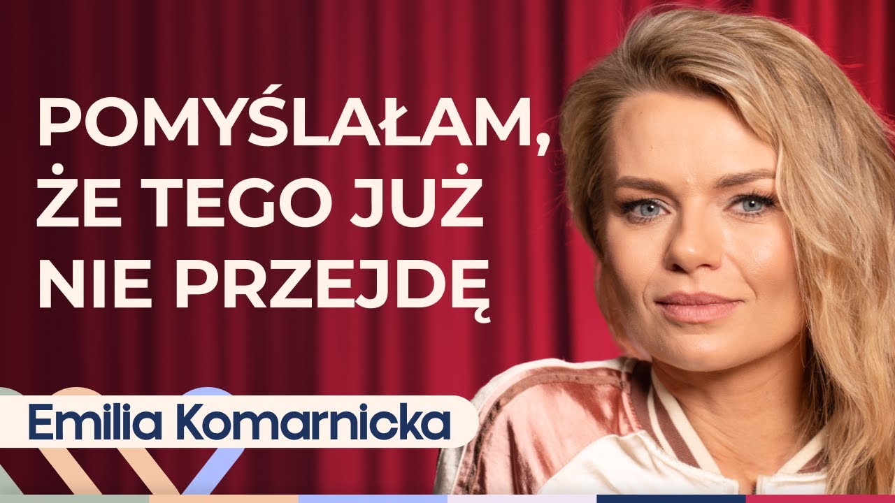 Emilia Komarnicka wywiad o rozwoju, słuchaniu siebie i pracy w teatrze | Well Be Stories