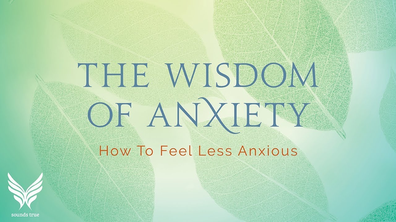 How To Feel Less Anxious