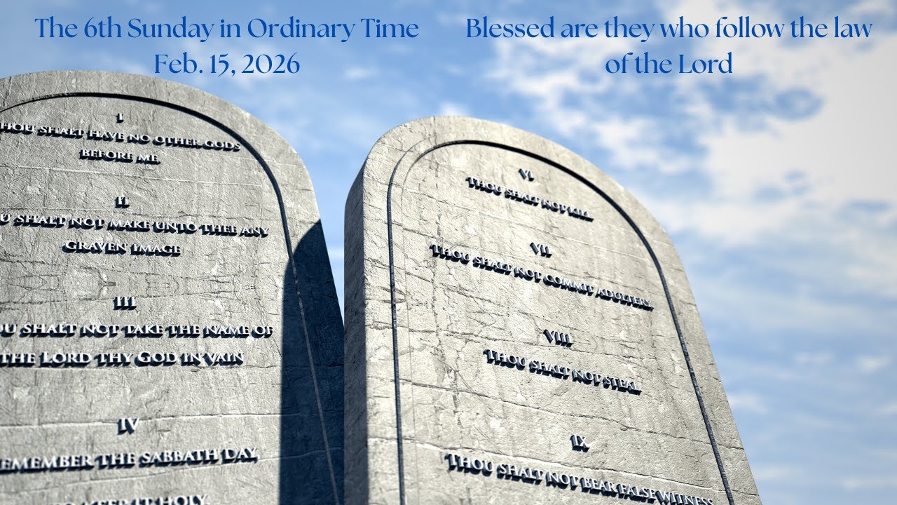 The Sixth Sunday in Ordinary Time