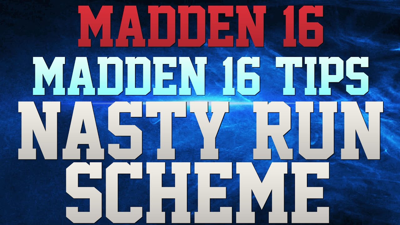 MADDEN 16 TIPS!!! - NASTY RUNNING SCHEME!!! - RUN INSIDE AND OUTSIDE!!! - GET MORE YARDS RUSHING!!!