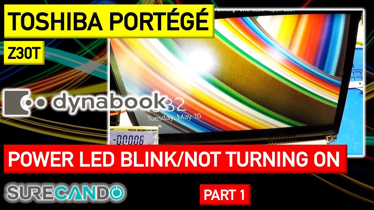 TOSHIBA Dynabook Protege Z30 Not turning on. Blinking Power LEDs. Repair. Z30T Part 1