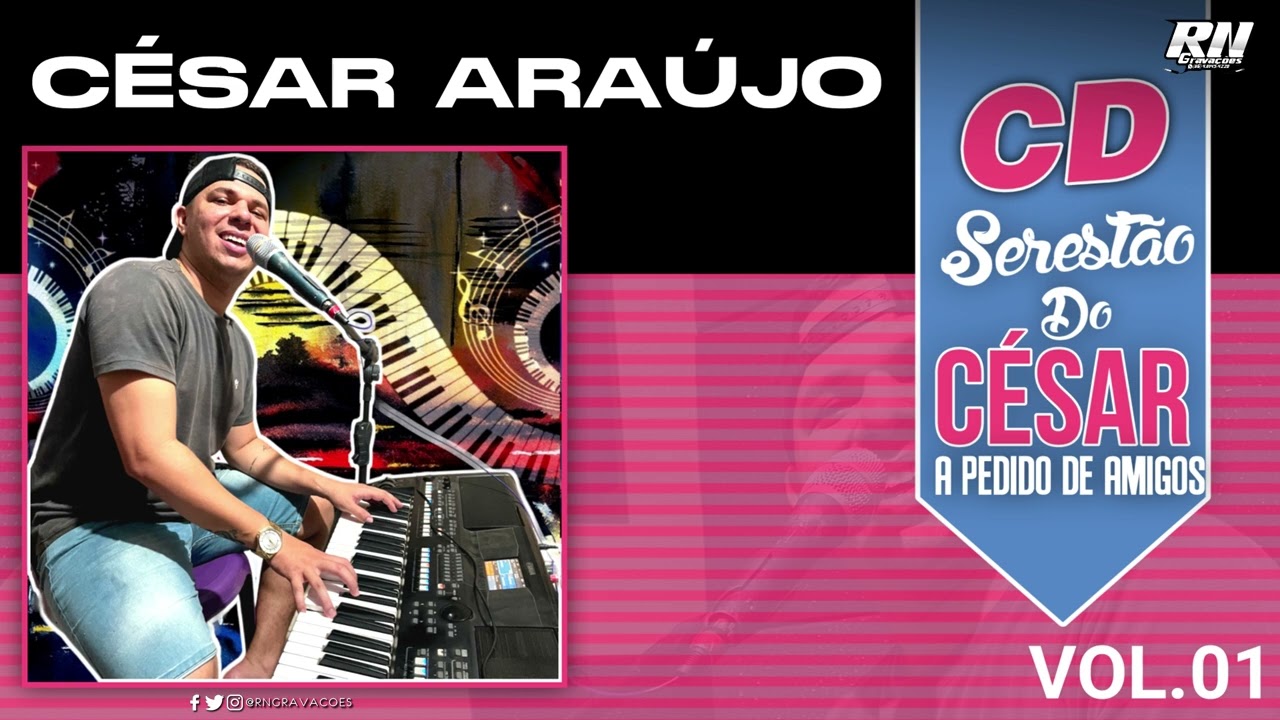 CÉSAR ARAÚJO - CD SERESTÃO DO CÉSAR A PEDIDO DE AMIGOS - VOL.1