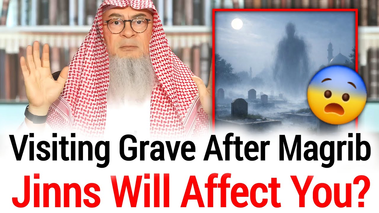JINNS 😨 and Grave Yard After Maghrib | Sheikh Assim Al Hakeem
