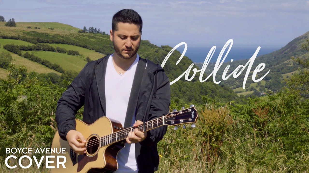 Collide - Howie Day (Boyce Avenue acoustic cover) on Spotify & Apple