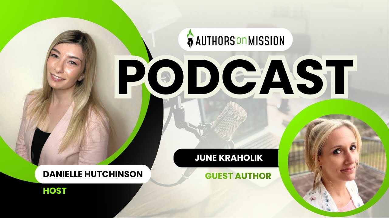 🎙️ How Mission-Driven Writing Turns Tragedy Into Hope with June Kraholik