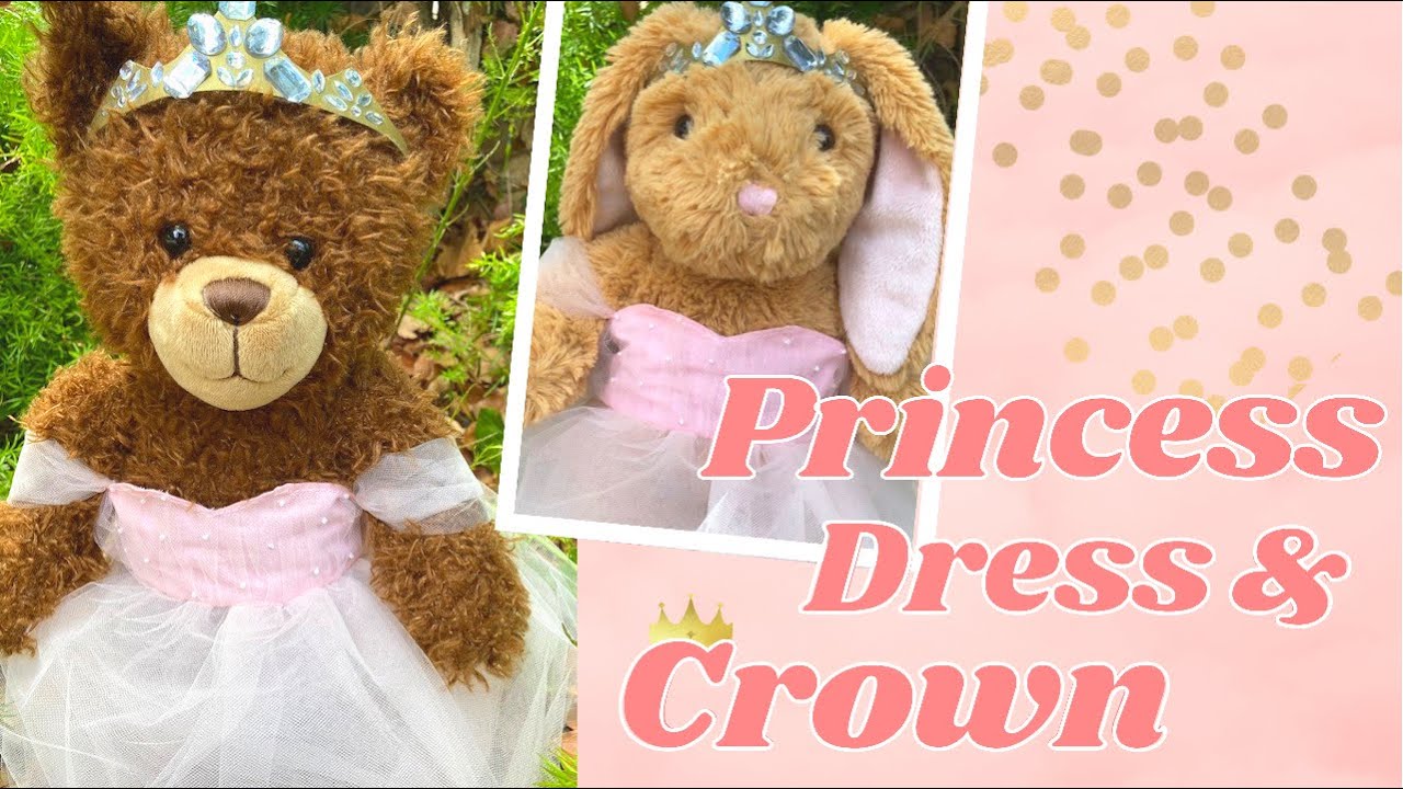 How to Make a Princess Dress and Crown for a Stuffed Animal