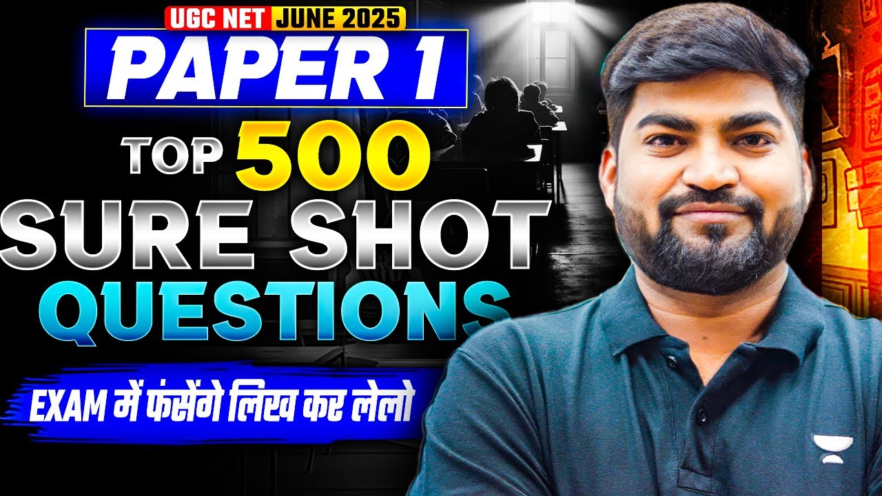 UGC NET 2025 Paper 1 | Top 500 Expected MCQs | UGC NET Paper 1 Revision | Rajat sir