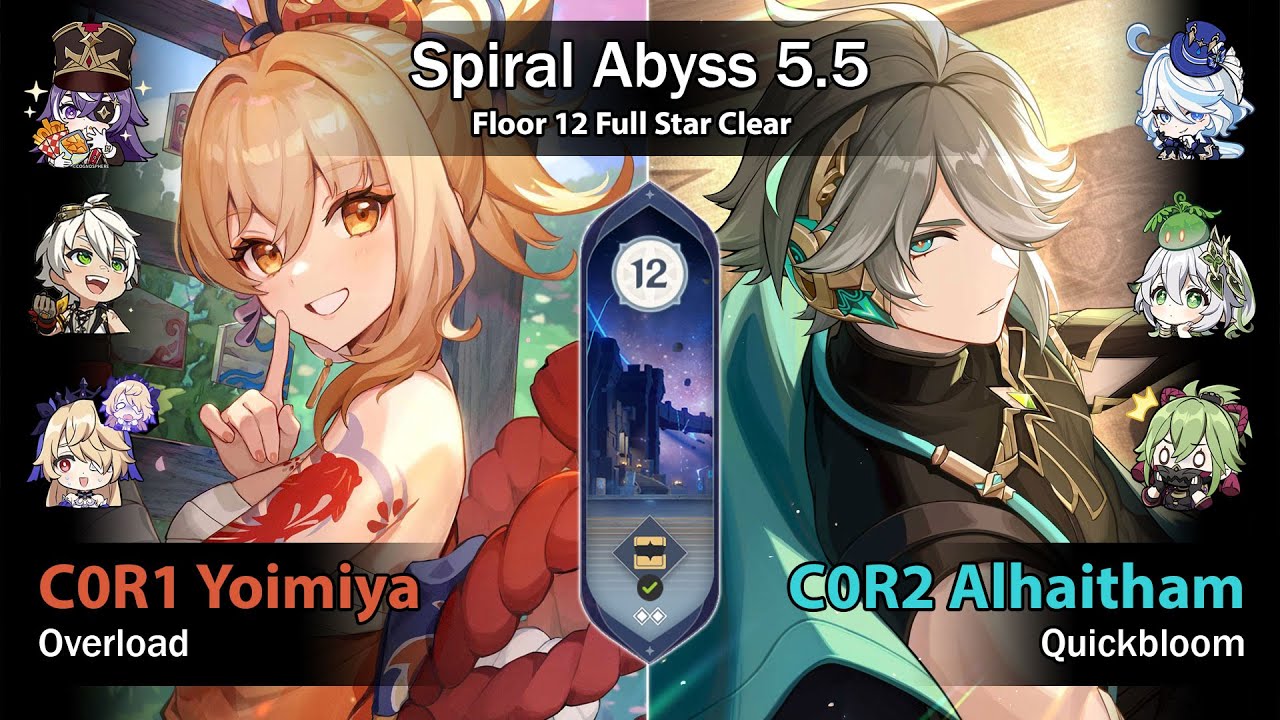 【Spiral Abyss 5.5 F12】C0R1 Yoimiya Overload & C0R2 Alhaitham Quickbloom