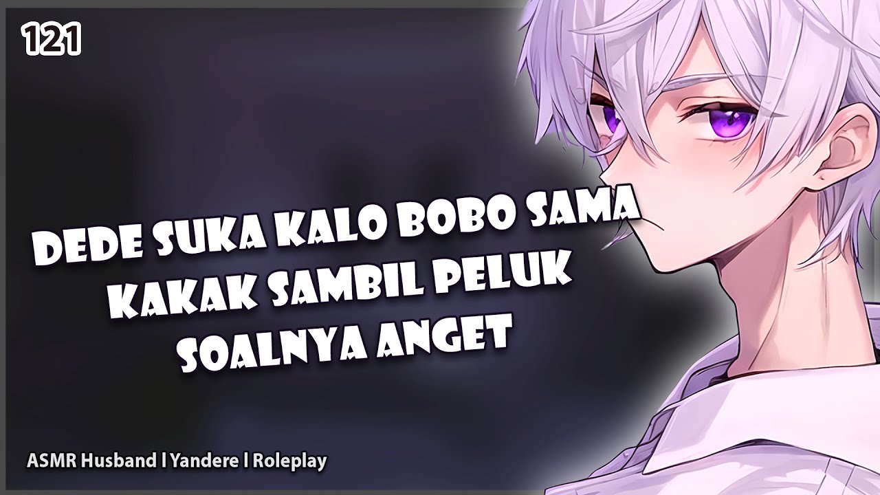 [ASMR COWOK] ADIK TIRI PENGEN BOBO BARENG KAKAK | COMFORT | ROLEPLAY | ASMR INDO