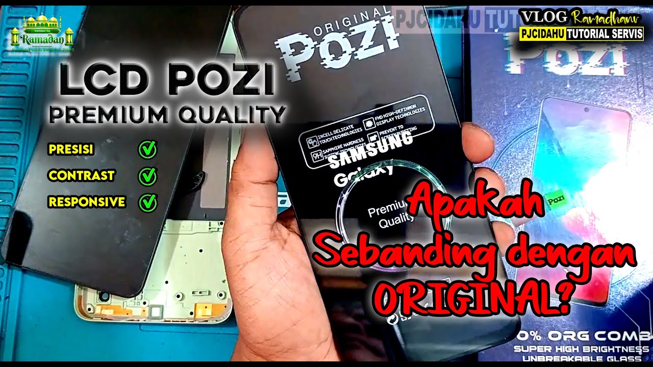 Apakah Setara ORIGINAL Samsung? Test Kualitas LCD Premium Merk POZI