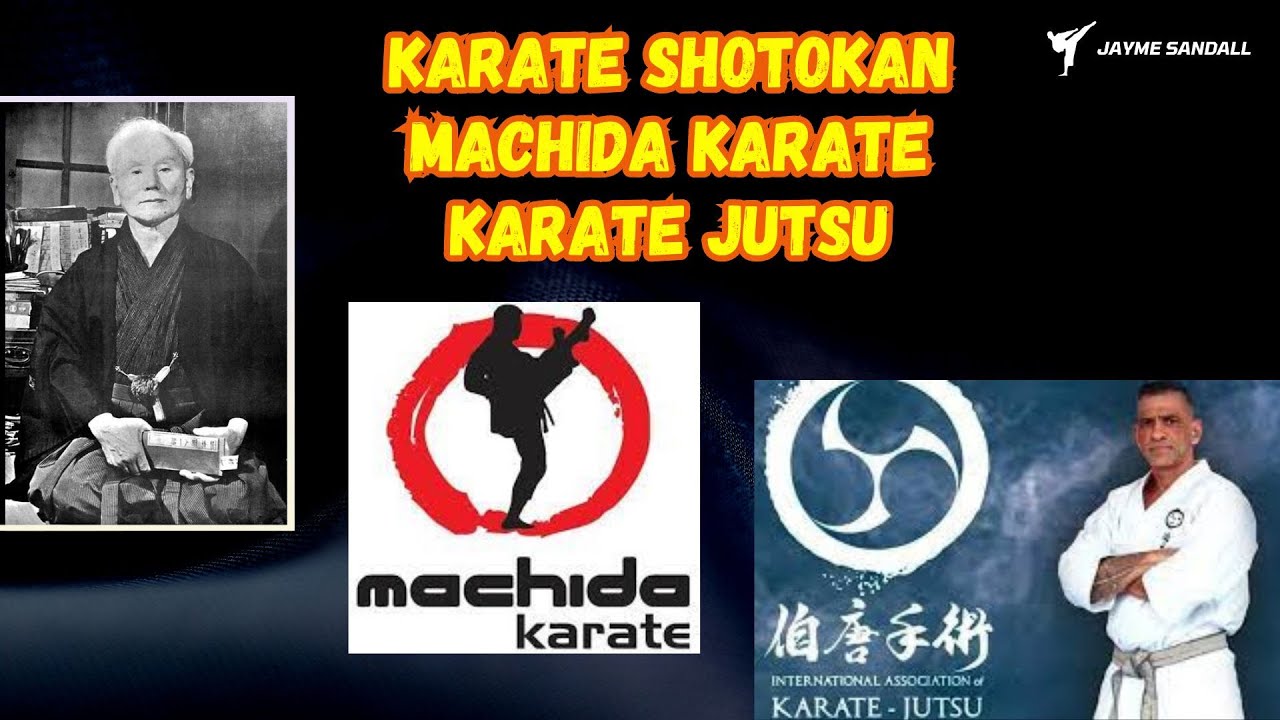 Karate Shotokan, Karate Jutsu e Machida Karate