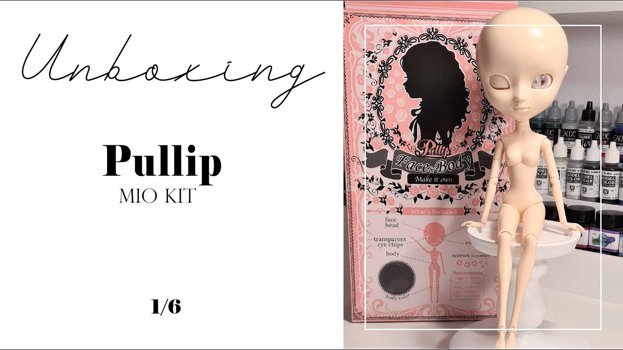 Unboxing and assembly of my first Pullip doll - MIO Kit