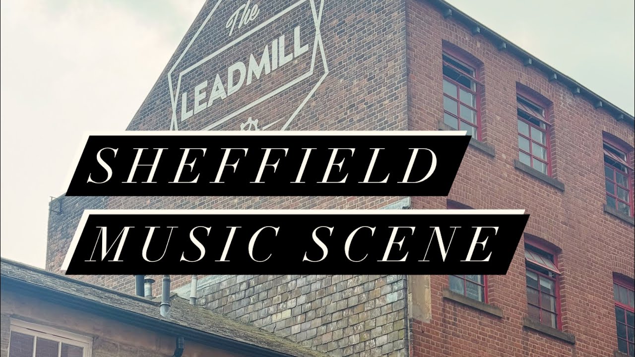 Sheffield Best Music City?