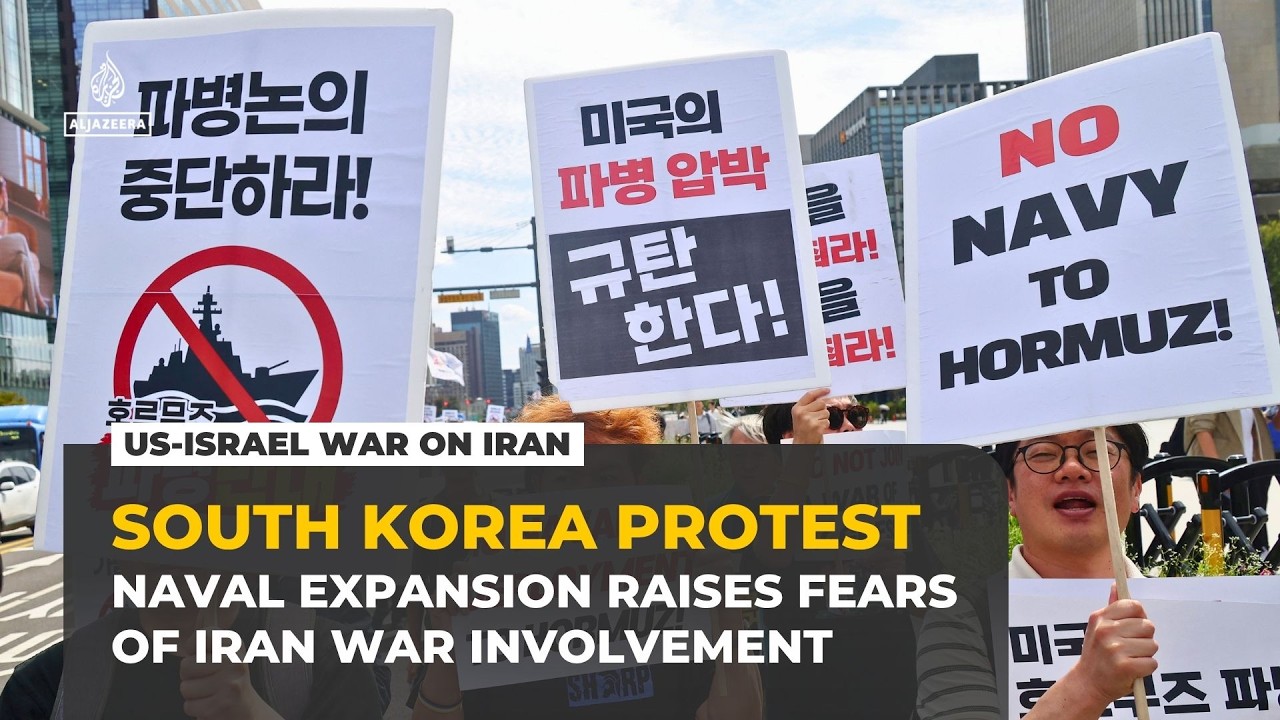 South Koreans protest navy expansion near Strait of Hormuz amid Iran war fears