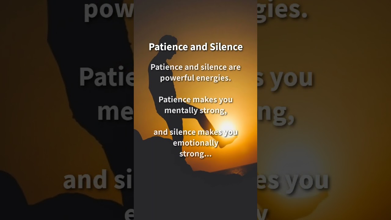 Patience and silence | Patience motivation | life lesson | 