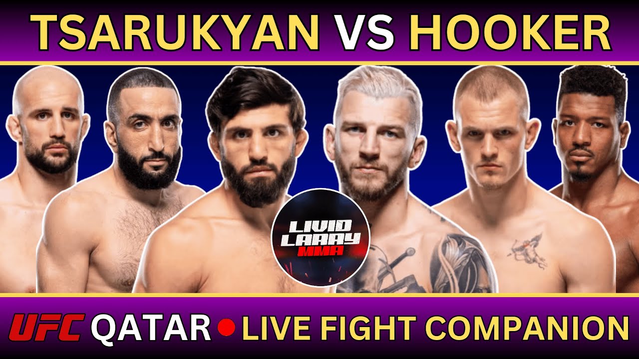 UFC Qatar LIVE: Tsarukyan vs Hooker - Main Card Fight Companion