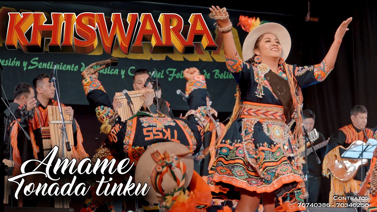 KHISWARA - AMAME Tonada Tinku