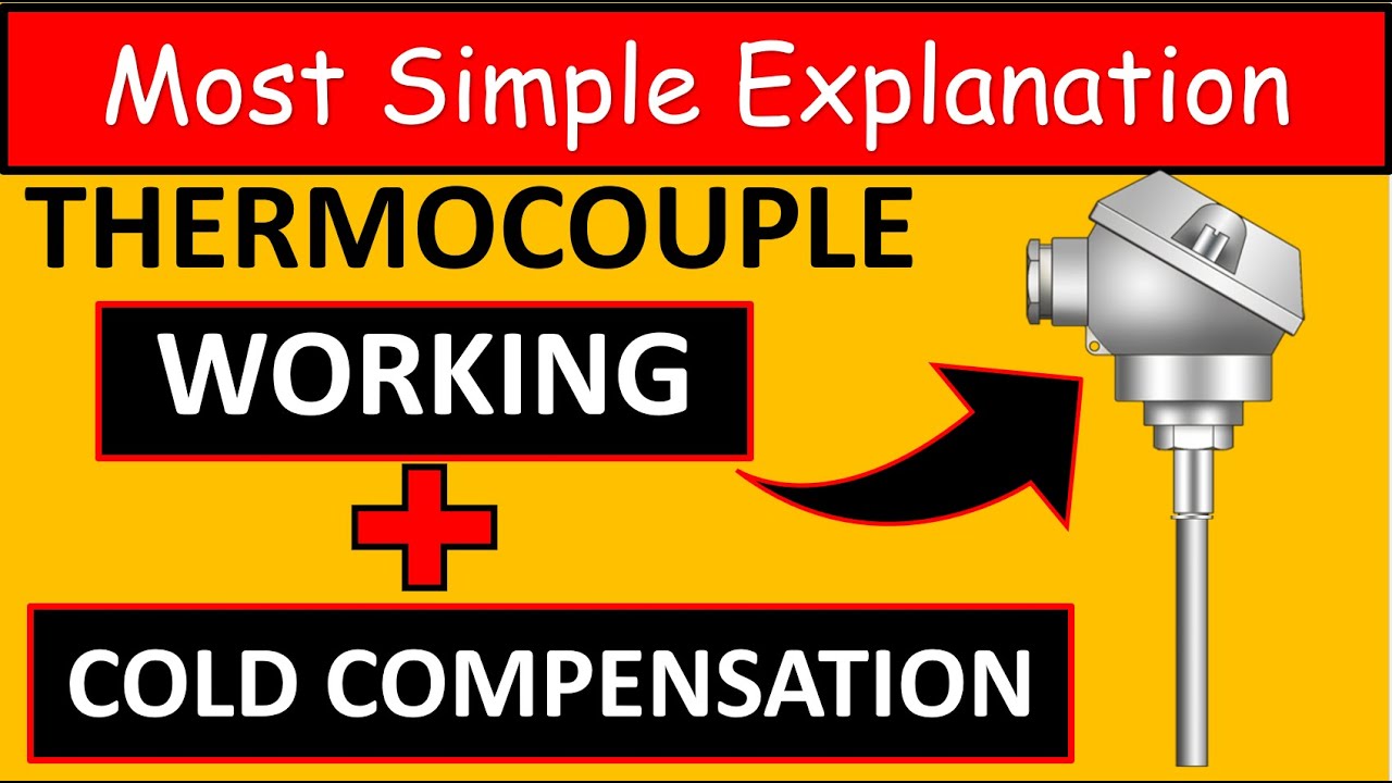 Thermocouple working | Cold Junction Compensation | Selection | Peltier Effect