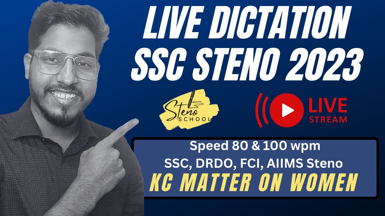 Imp K.C. Matter | SSC Steno, DRDO, FCI, AIIMS, etc. | LIVE Dictation | 80 & 100 wpm | Exam Software