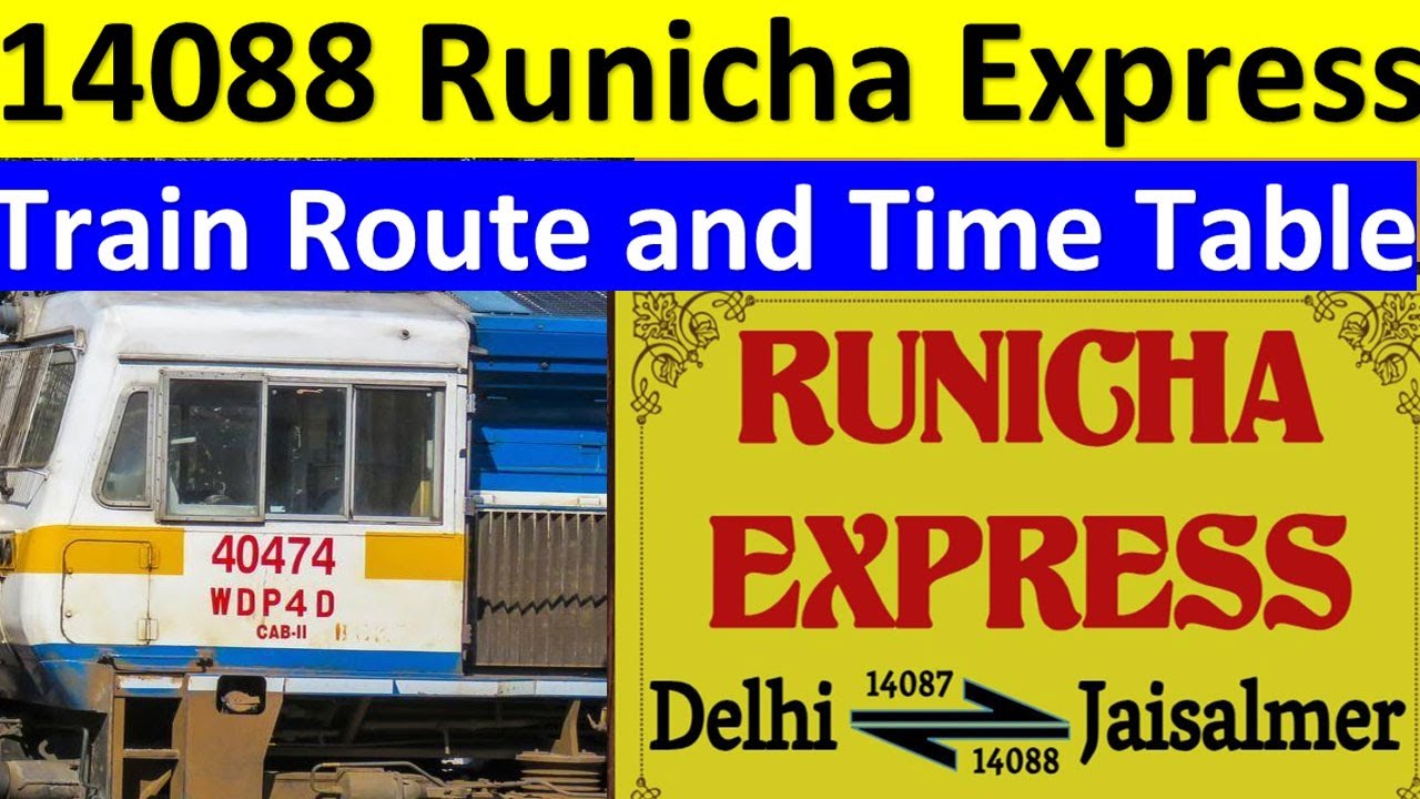 14088 Runicha Express | Train 14088 JSM-DLI Route Info | रूणिचा एक्सप्रैस Runicha Express Train Fare