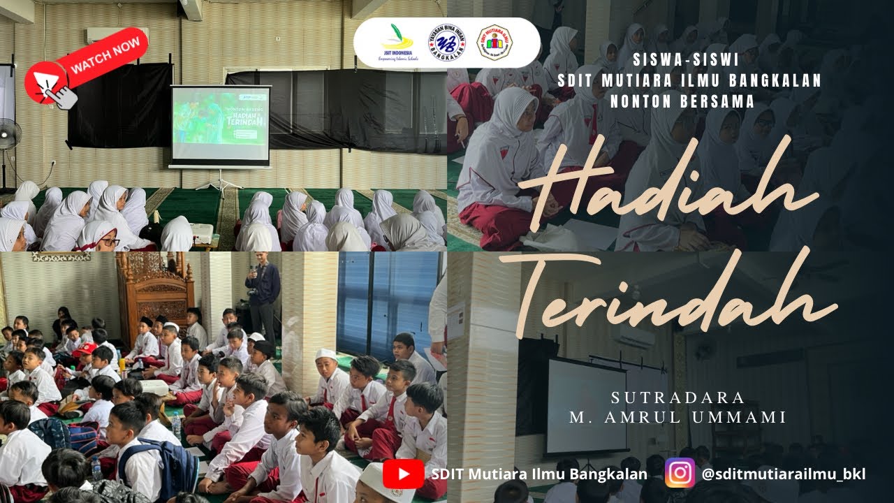 Menonton Bersama Film Pendek Inspiratif “Hadiah Terindah”