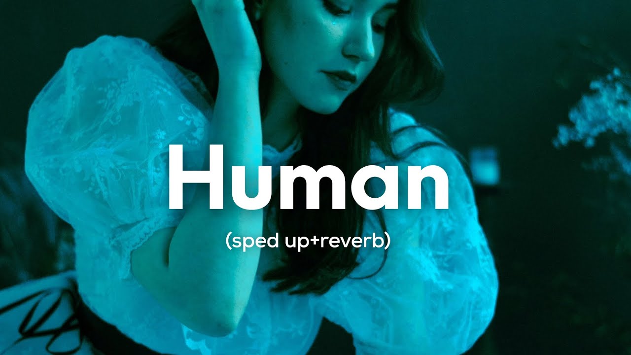 Rag'n'Bone Man - Human (sped up+reverb)