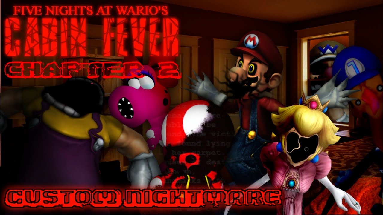 Five Nights At Wario's: Cabin Fever Chapter 2 Gameplay - Max Mode Completed!