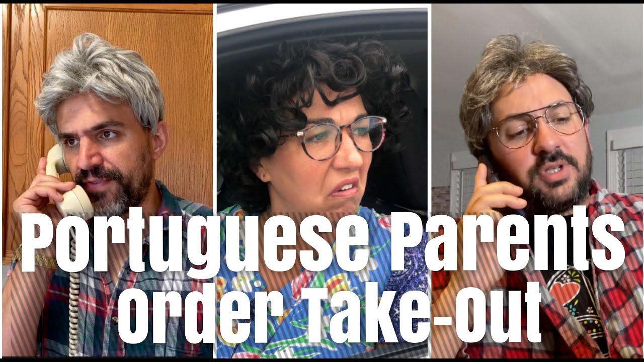Portuguese Parents Order Take-Out