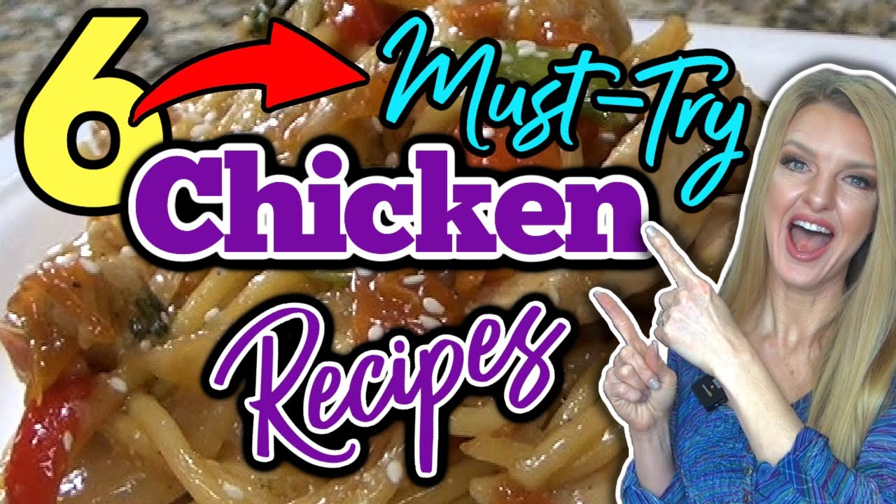 6 Amazing CHICKEN DINNER RECIPES you NEED in your LIFE! | Easy DINNER IDEAS to feed your Family!