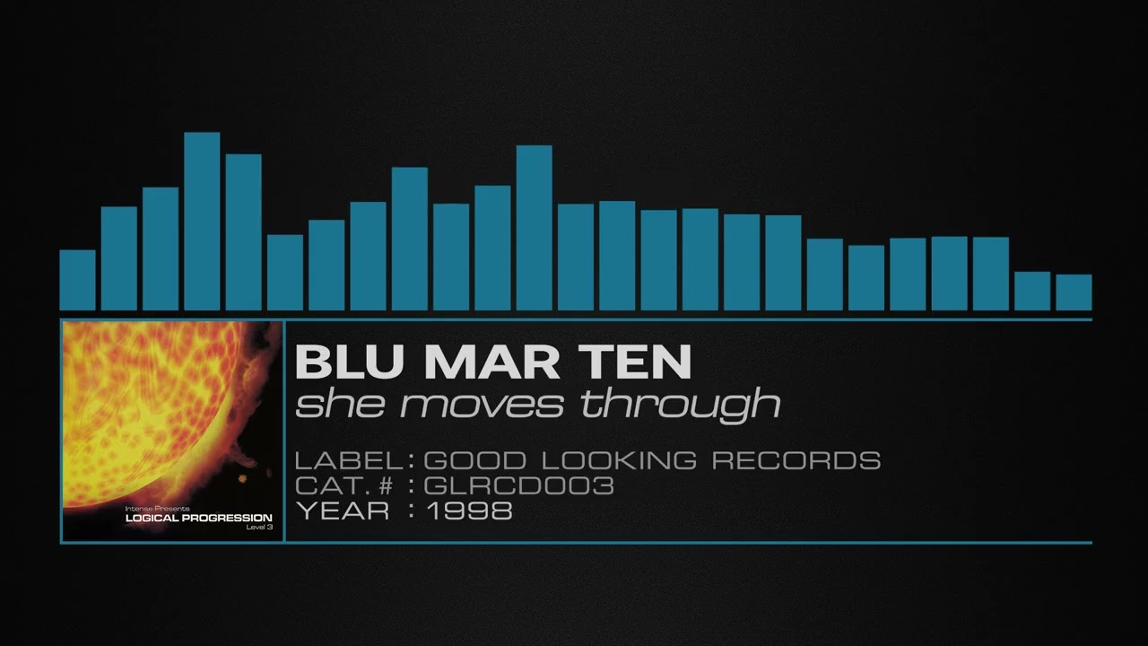 Blu Mar Ten – She Moves Through