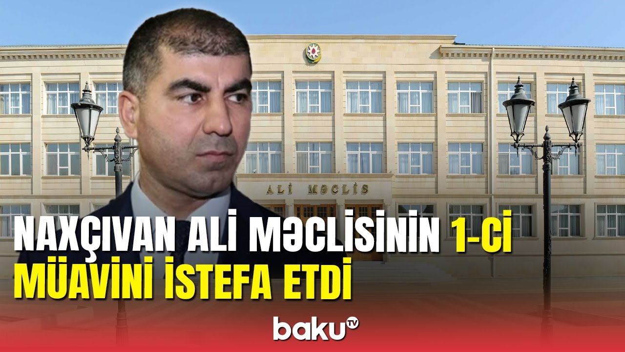 Ali Məclisin m&uuml;avinliyindən istefa verən Azər Zeynalov kimdir?