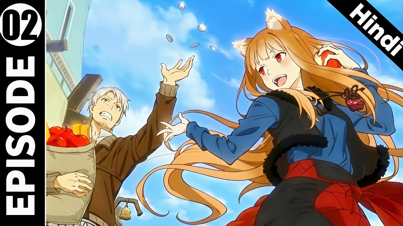Spice and Wolf Episode 2 Hindi Explanation | Merchant & Wolf Girl&rsquo;s First Deal 🐺💰 | Anime Story