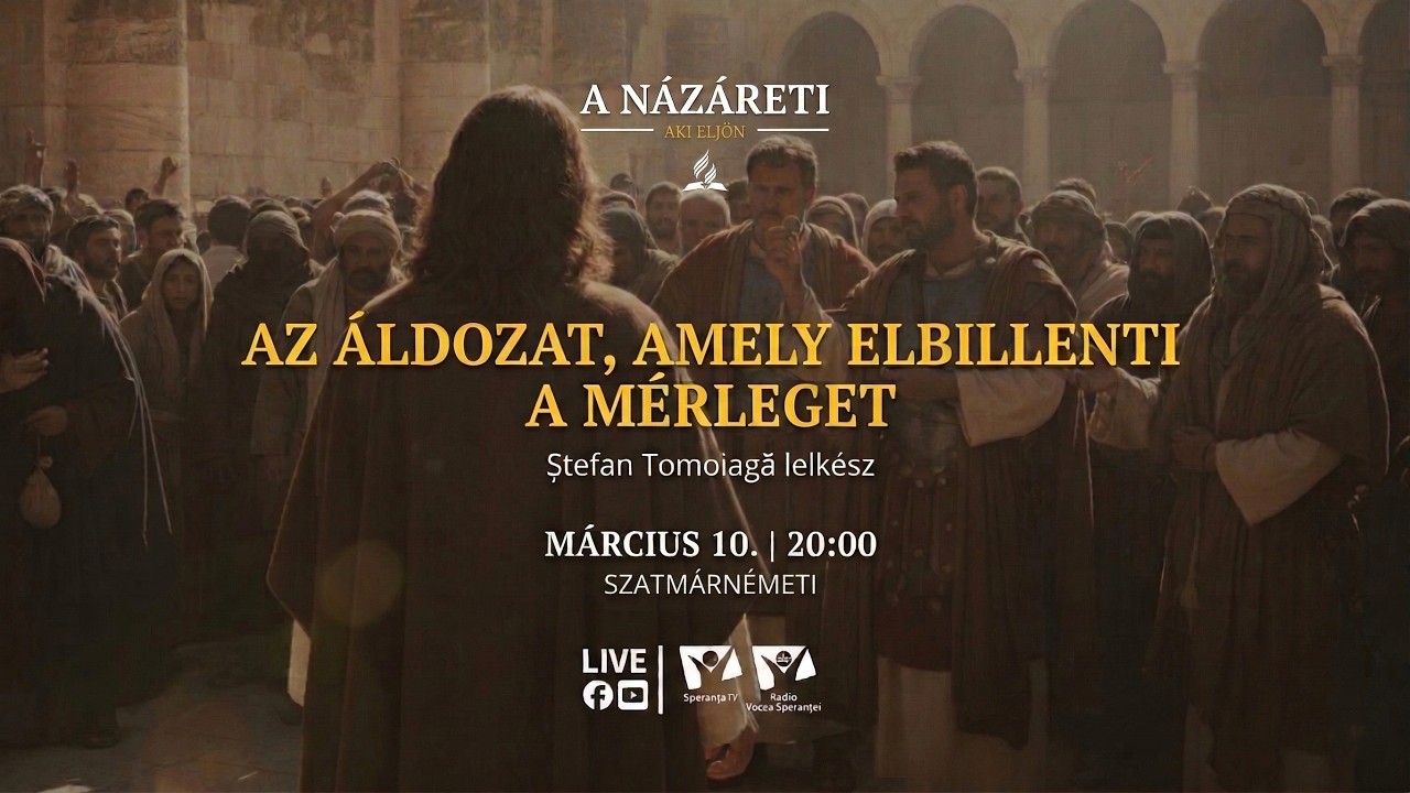Az Áldozat, amely elbillenti a mérleget | A Názáreti – Aki eljön | 6. epizód | Ștefan Tomoiagă
