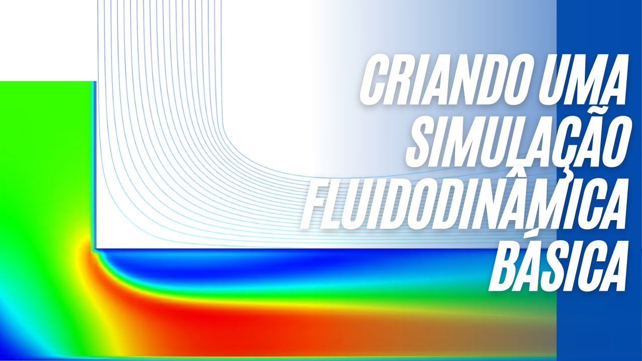Criando sua PRIMEIRA simulação fluidodinâmica CFD em 2D usando o Ansys Fluent e Space Claim