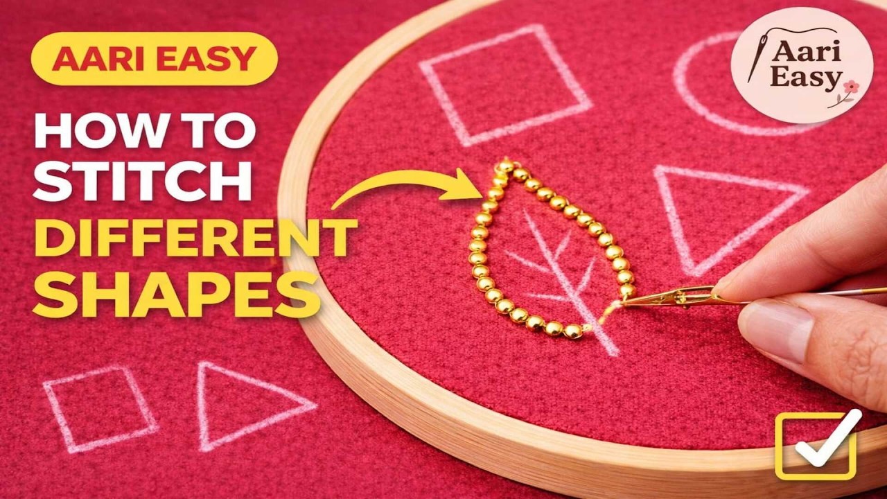 Beads Stitching for Corners & Edges | Leaf, Square, Triangle & Circle | Aari Work