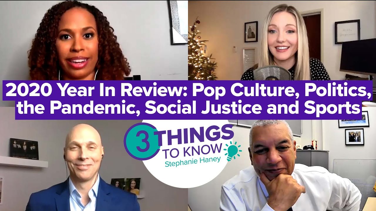 Year in Review: The 3 Things to Know with Stephanie Haney podcast takes a look back at 2020