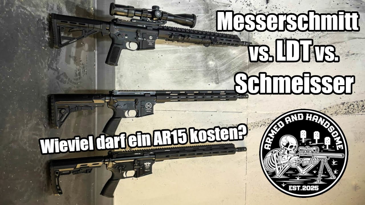 Wieviel darf ein AR15 kosten? - Messerschmitt vs. LDT vs. Schmeisser - Ein Vergleich [Vorstellung]