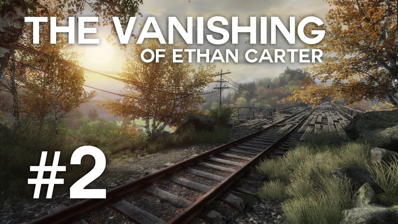 The Vanishing of Ethan Carter | Max investigatorul | Episodul 2