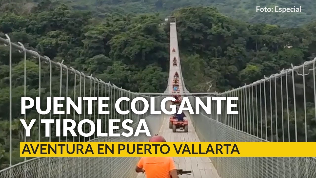 Puente colgante y tirolesa, aventura en Puerto Vallarta