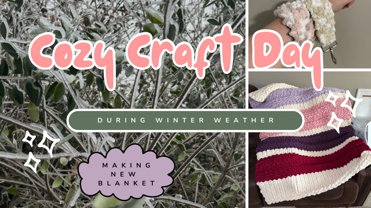 Cozy Craft Day During Winter Weather | Enjoying Making a Blanket | Small Business Vlog